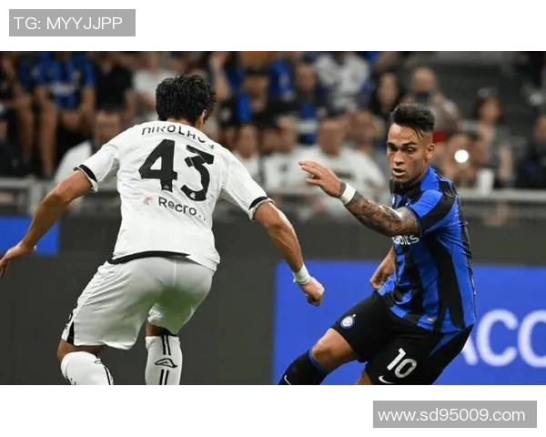 国际米兰与亚特兰大巅峰对决谁能在意甲赛场笑到最后